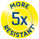 5 x more Resistant